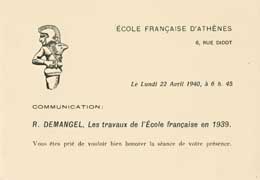 EFA 7 ADM n. c. : Carton d’invitation à la conférence donnée par R. Demangel sur les travaux de l’EFA en 1939, 22 avril 1940.